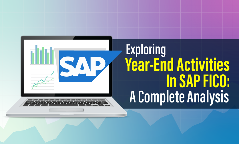 Year End Activities In SAP FICO