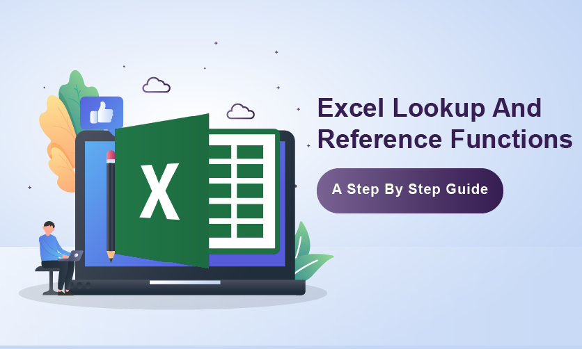 Excel Lookup And Reference Functions