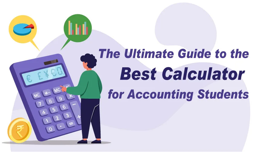 calculators for accounting students