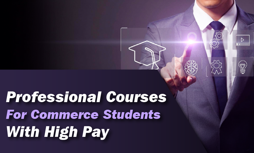 Professional Courses For Commerce Students